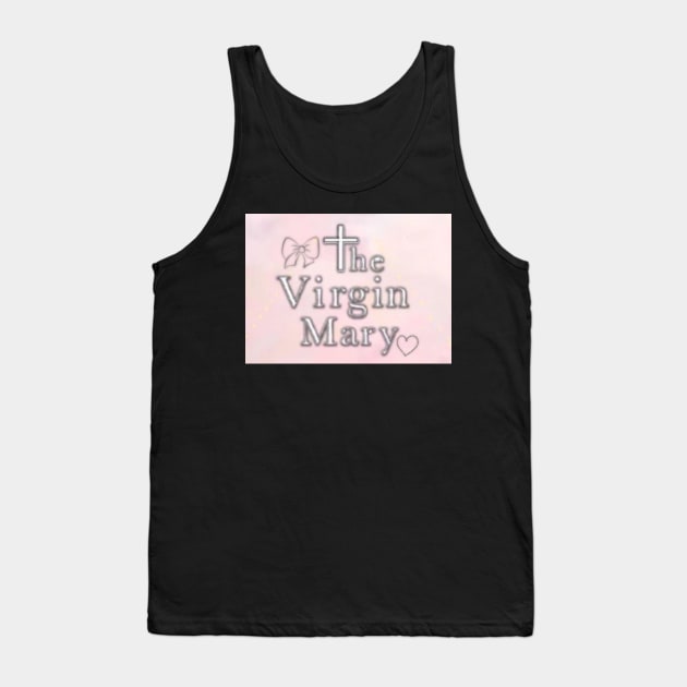 the Virgin Mary Tank Top by aishc